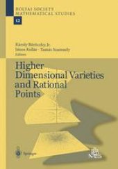 book Higher Dimensional Varieties and Rational Points