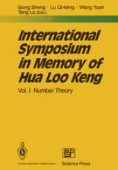 book International Symposium in Memory of Hua Loo Keng: Volume I Number Theory