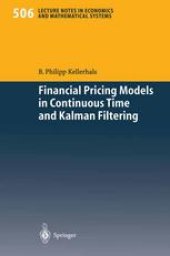 book Financial Pricing Models in Continuous Time and Kalman Filtering