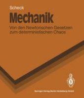 book Mechanik: Von den Newtonschen Gesetzen zum deterministischen Chaos