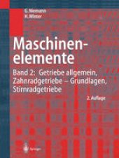 book Maschinenelemente: Band 2: Getriebe allgemein, Zahnradgetriebe — Grundlagen, Stirnradgetriebe