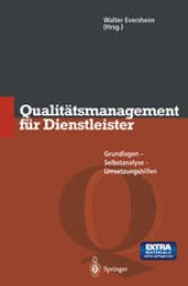 book Qualitätsmanagement für Dienstleister: Grundlagen, Selbstanalyse, Umsetzungshilfen