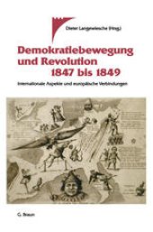 book Demokratiebewegung und Revolution 1847 bis 1849: Internationale Aspekte und europäische Verbindungen