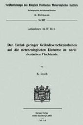 book Der Einfluß geringer Geländeverschiedenheiten auf die meteorologischen Elemente im norddeutschen Flachlande