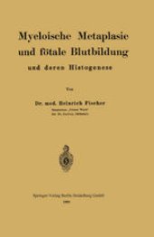 book Myeloische Metaplasie und fötale Blutbildung und deren Histogenese