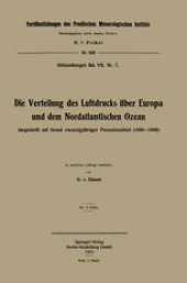 book Die Verteilung des Luftdrucks über Europa und dem Nordatlantischen Ozean: dargestellt auf Grund zwanzigjähriger Pentadenmittel (1890–1909)