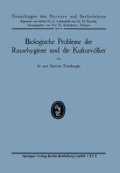 book Biologische Probleme der Rassehygiene und die Kulturvölker