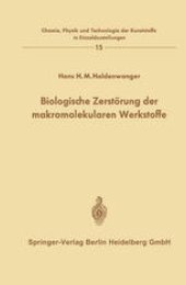 book Biologische Zerstörung der makromolekularen Werkstoffe