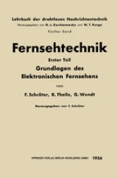 book Fernsehtechnik: Erster Teil: Grundlagen des Elektronischen Fernsehens