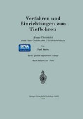 book Verfahren und Einrichtungen zum Tiefbohren: Kurze Übersicht über das Gebiet der Tiefbohrtechnik