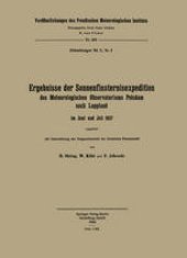 book Ergebnisse der Sonnenfinsternisexpedition: des Meteorologischen Observatoriums Potsdam nach Lappland im Juni und Juli 1927