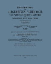 book Ergebnisse der Allgemeinen Pathologie und Pathologischen Anatomie des Menschen und der Tiere: Einundzwanzigster Jahrgang: Ergänzungsband. I. Allgemeine Pathologie und Pathologische Anatomie des Auges