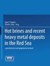 book Hot Brines and Recent Heavy Metal Deposits in the Red Sea: A Geochemical and Geophysical Account