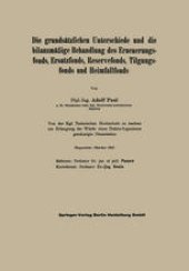 book Die grundsätzlichen Unterschiede und die bilanzmäßige Behandlung des Erneuerungsfonds, Ersatzfonds, Reservefonds, Tilgungsfonds und Heimfallfonds