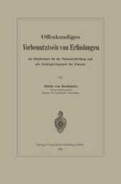 book Offenkundiges Vorbenutztsein von Erfindungen als Hinderniss für die Patentertheilung und als Nichtigkeitsgrund für Patente