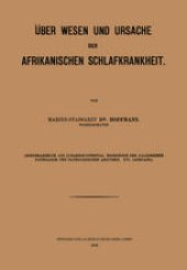 book Über Wesen und Ursache der afrikanischen Schlafkrankheit