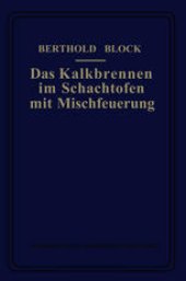 book Das Kalkbrennen im Schachtofen mit Mischfeuerung