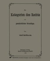 book Die Kategorien des Rechts auf geschichtlicher Grundlage