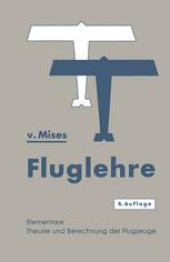 book Fluglehre: Vorträge über Theorie und Berechnung der Flugzeuge in Elementarer Darstellung