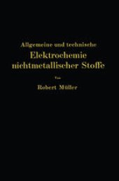 book Allgemeine und technische Elektrochemie nichtmetallischer Stoffe