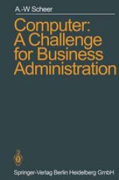 book Computer: A Challenge for Business Administration