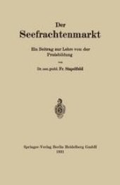 book Der Seefrachtenmarkt: Ein Beitrag zur Lehre von der Preisbildung