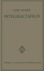 book Integraltafeln: Für Ingenieure und verwandte Berufe sowie für Studierende Technischer Hoch- und Fachschulen