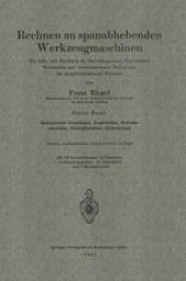 book Rechnen an spanabhebenden Werkzeugmaschinen: Ein Lehr- und Handbuch für Betriebsingenieure, Betriebsleiter Werkmeister und vorwärtsstrebende Facharbeiter der metallverarbeitenden Industrie