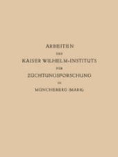 book Arbeiten des Kaiser Wilhelm-Instituts für Züchtungsforschung in Müncheberg