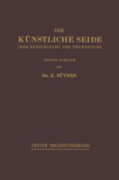 book Die Künstliche Seide: Ihre Herstellung und Verwendung