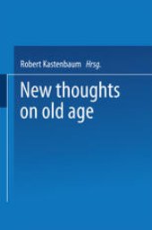 book New Thoughts on Old Age