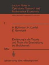 book Einführung in die Theorie und Praxis der Entscheidung bei Unsicherheit: Unterlagen für einen Kurs der Schweizerischen Vereinigung für Operations Research