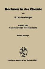 book Rechnen in der Chemie: Erster Teil Grundoperationen—Stöchiometrie