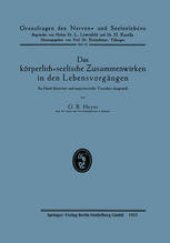 book Das körperlich-seelische Ƶusammenwirken in den Lebensvorgängen: An Hand klinischer und experimenteller Tatsachen dargestellt