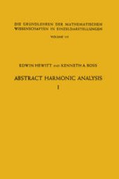 book Abstract Harmonic Analysis: Volume I, Structure of Topological Groups Integration theory Group Representations