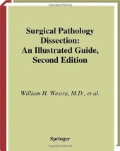 book Surgical Pathology Dissection Illustrated