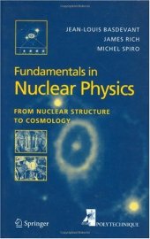 book Fundamentals in Nuclear Physics From Nuclear Structure to Cosmology