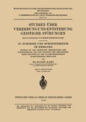 book Studien Über Vererbung und Entstehung Geistiger Störungen: IV. Schizoid und Schizophrenie im Erbgang