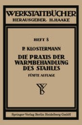 book Die Praxis der Warmbehandlung des Stahles