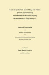 book Über die postlarvale Entwicklung von Flöhen (Insecta, Siphonaptera) unter besonderer Berücksichtigung der sogenannten „Flügelanlagen“: Inaugural-Dissertation zur Erlangung der Doktorwürde der Mathematisch-Naturwissenschaftlichen Fakultät der Freien Univer