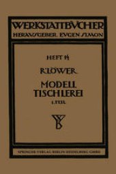 book Modelltischlerei: Erster Teil: Allgemeines. Einfachere Modelle