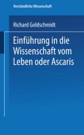 book Einführung in die Wissenschaft vom Leben oder Ascaris