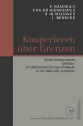 book Kooperieren über Grenzen: Evolutionsprozesse globaler Produktentwicklungsverbünde in der InfoCom-Industrie