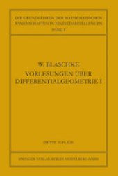 book Vorlesungen über Differentialgeometrie und Geometrische Grundlagen von Einsteins Relativitätstheorie: Elementare Differentialgeometrie