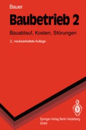 book Baubetrieb 2: Bauablauf, Kosten, Störungen