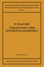 book Vorlesungen Über Differentialgeometrie: Und Geometrische Grundlagen von Einsteins Relativitätstheorie