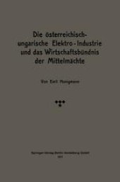 book Die österreichisch-ungarische Elektro-Industrie und das Wirtschaftsbündnis der Mittelmächte