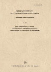 book Arbeitstechnische und arbeitsphysiologische Untersuchungen zur Erleichterung der Maurerarbeit