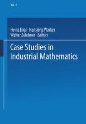 book Case Studies in Industrial Mathematics