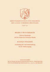 book Vakuum-Metallurgie auf dem Gebiet der Nichteisen-Metalle. Anwendung der Vakuumbehandlung bei der Stahlerzeugung